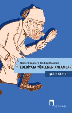 Edebiyata Yüklenen Anlamlar